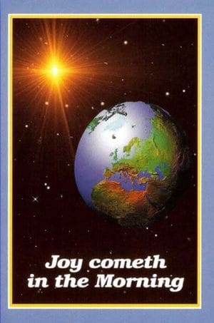 Joy Cometh in the Morning