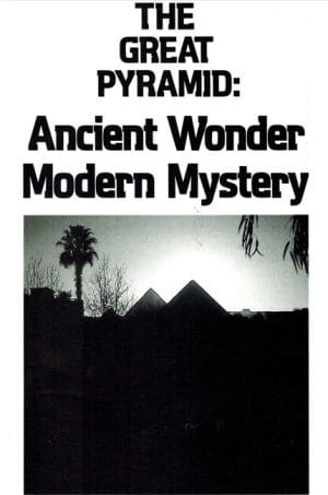 Great Pyramid: Ancient Wonder, Modern Mystery