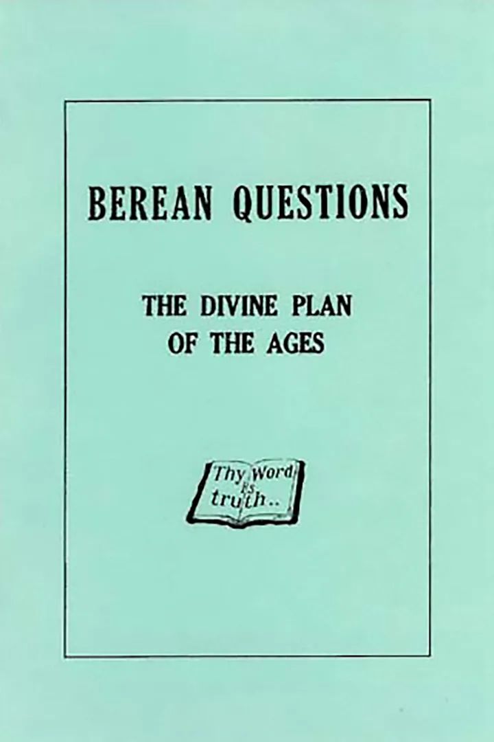 Berean Questions for Vol.1 The Divine Plan of the Ages