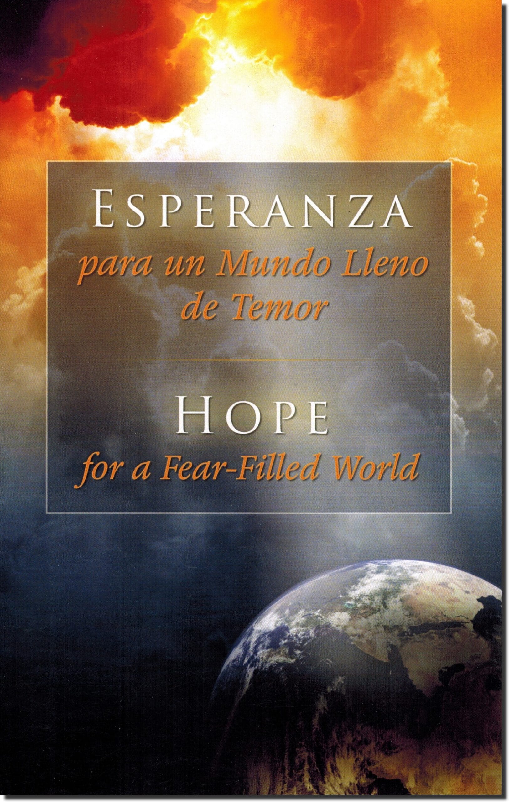 Esperanza para un Mundo Lleno de Temor (Bilingue Español / Ingles)