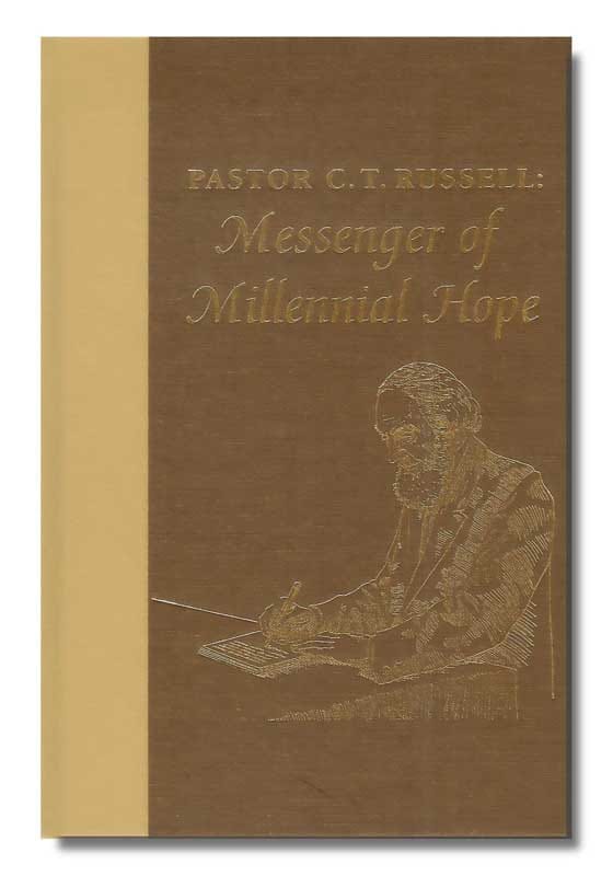 Pastor Russell: Messenger of Millennial Hope (Redeker)
