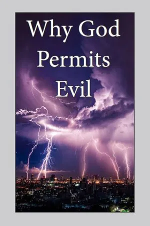 Why God Permits Evil
