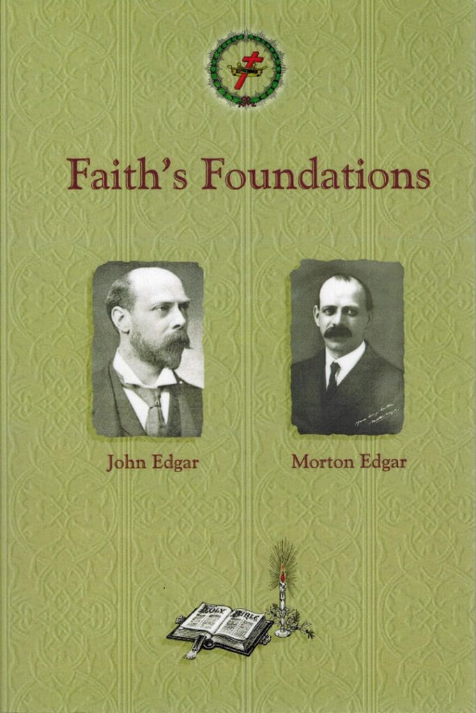 Faith’s Foundations – Chicago Bible Students