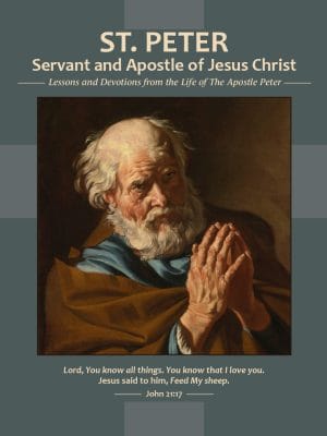 St. Peter - Servant and Apostle of Jesus Christ