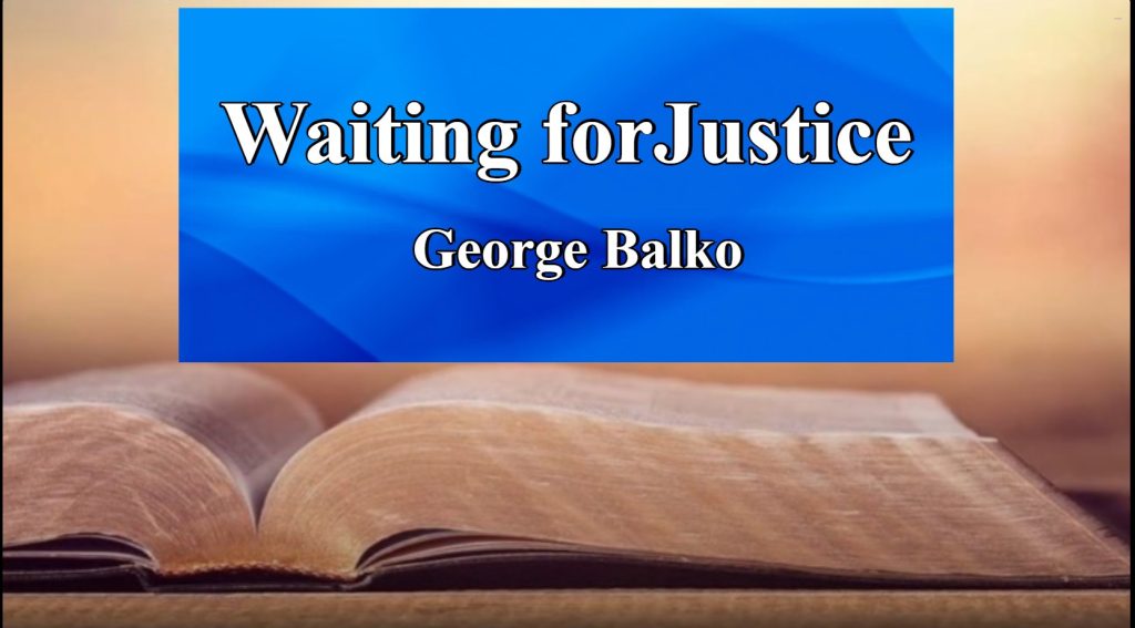 Waiting for Justice