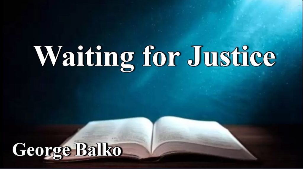 Waiting for Justice